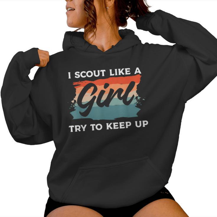 I Scout Like A Girl Try To Keep Up Camping Camper Women Hoodie