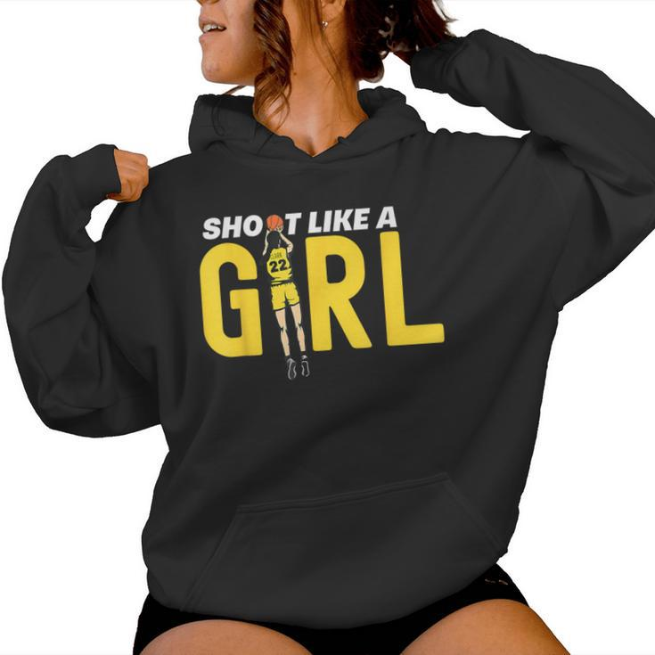 Shoot Like A Girl Basketball Girl Basketball Women Hoodie