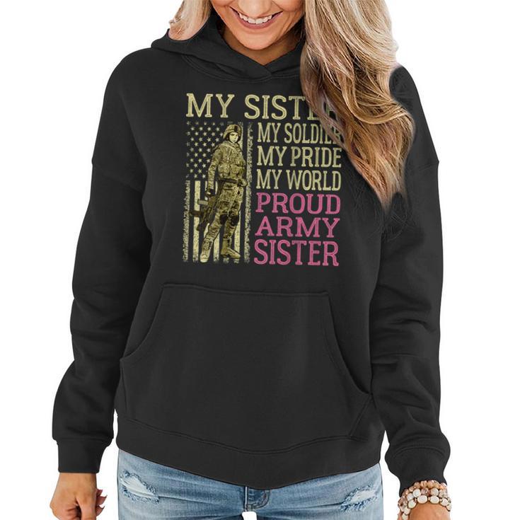 My Sister My Soldier Hero Proud Army Sister Military Sibling Women Hoodie