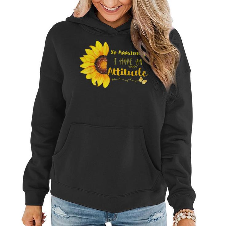 So Apparently I Have An Attitude Sarcastic Mom For My Mommy Women Hoodie