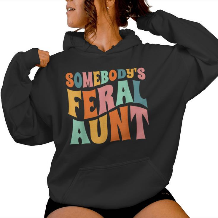 Somebody S Feral Aunt Auntie Baby Announcement Women Hoodie
