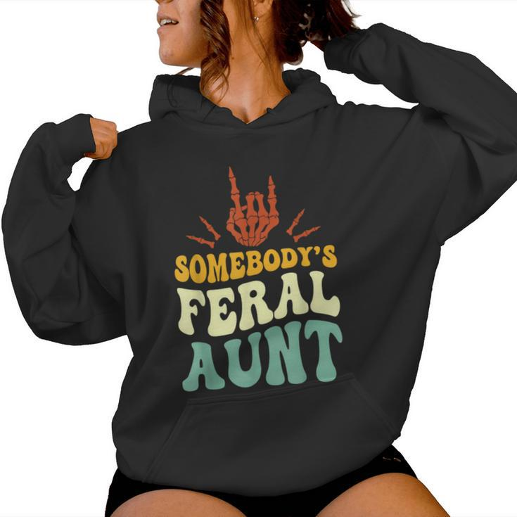 Somebody's Feral Aunt Skeleton Hand Mother's Day Women Hoodie