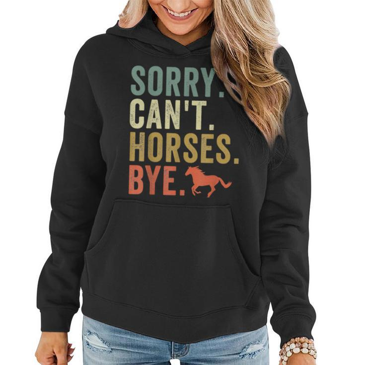 Sorry Can't Horses Bye Vintage Horseback Riding Girls Women Hoodie