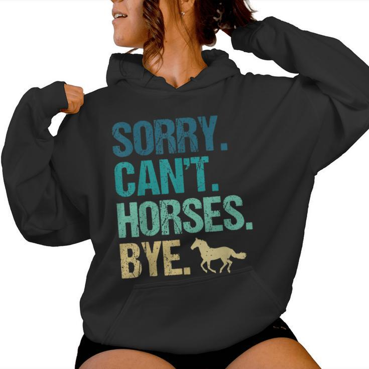 Sorry Can't Horses Bye Vintage Horseback Riding Girls Women Hoodie