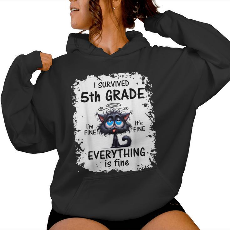I Survived 5Th Grade I'm Fine It's Fine Everything Is Fine Women Hoodie