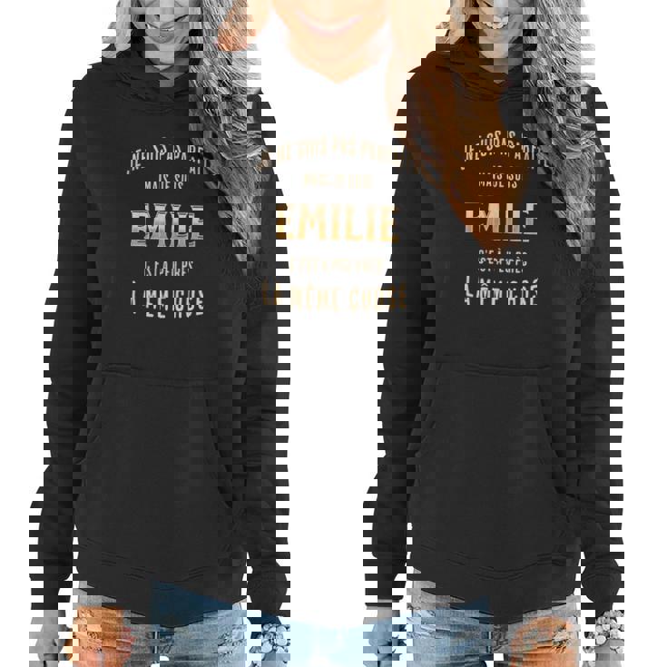 Sweat à capuche femme Je Suis Pas Parfaite Mais Je Suis Emilie, Tee Personnalisé