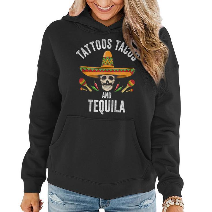 Tattoos Tacos Tequila Mexican Skull Cinco De Mayo Women Hoodie