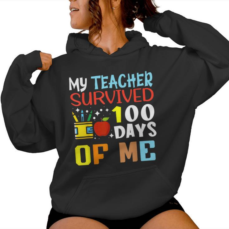 My Teacher Survived 100 Days Of Me 100 Days Of School Women Hoodie