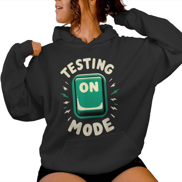 Test Day Mode On Student Teacher School Exam Rock The Test Women Hoodie