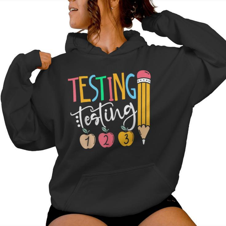 Testing Testing 123 Cute Rock The Test Day Teacher Student Women Hoodie