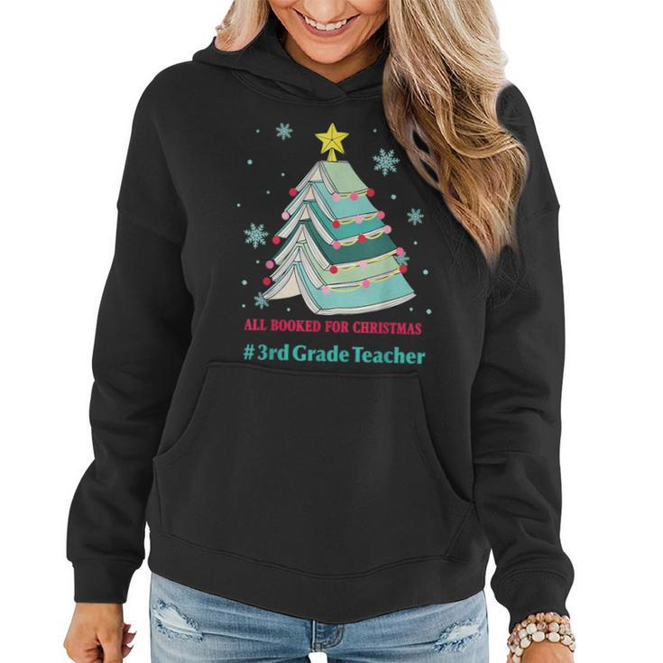 Tree All Booked For Christmas 3Rd Grade Teacher Women Hoodie