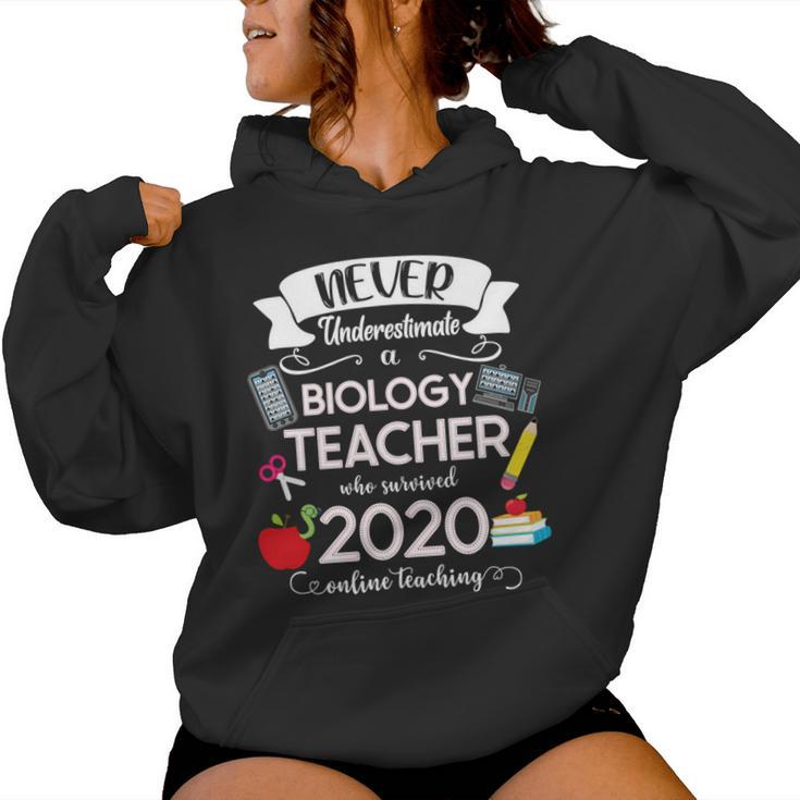 Never Underestimate A Biology Teacher Who Survived 2020 Women Hoodie