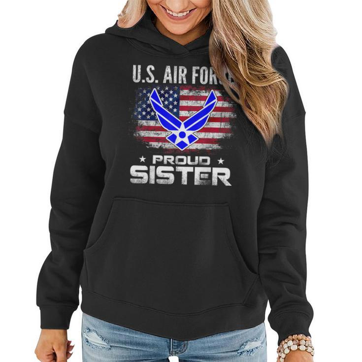 Us Air Force Proud Sister With American Flag Veteran Women Hoodie