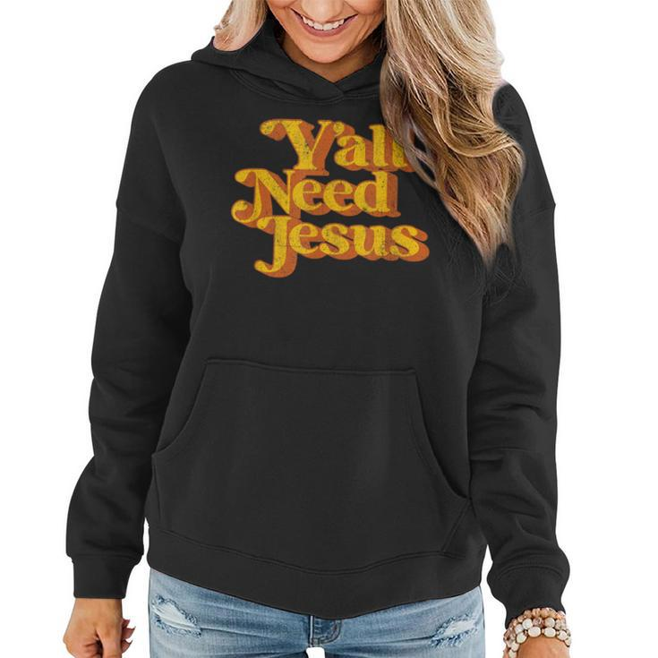 Vintage Y'all Need Jesus Christian Country Retro 70'S Women Hoodie