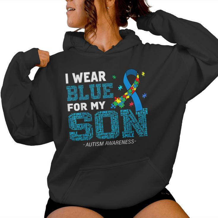 I Wear Blue For My Son Autism Awareness Month Mom Dad Women Hoodie