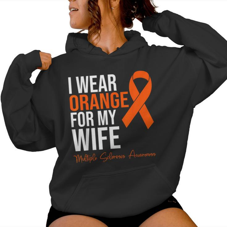 I Wear Orange For My Wife Ms Warrior Multiple Sclerosis Women Hoodie