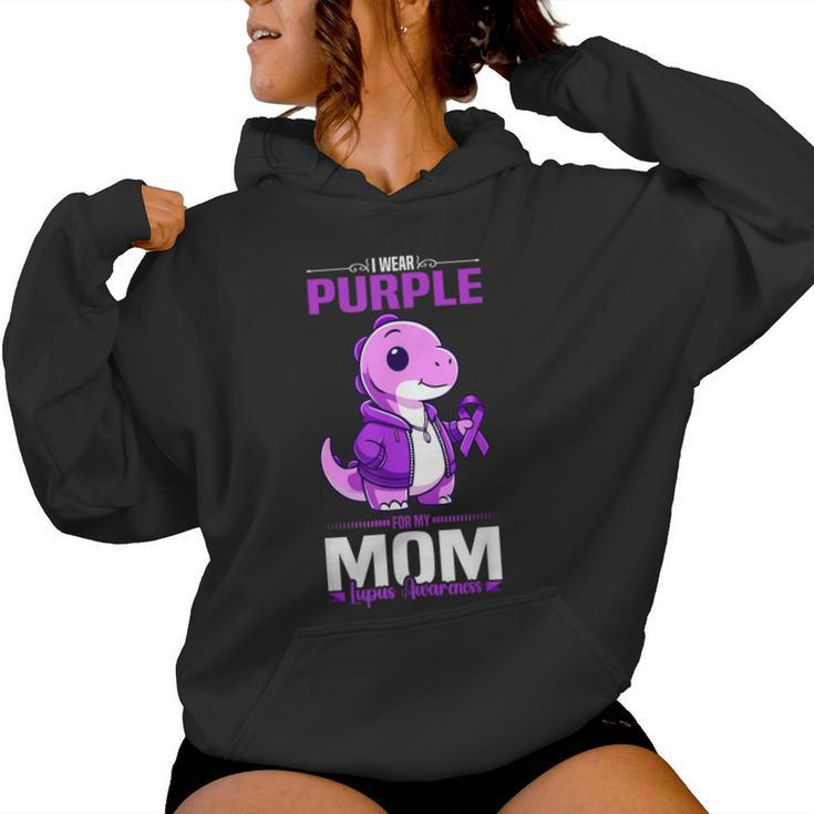 I Wear Purple For My Mom Lupus Awareness Dinosaur Women Hoodie