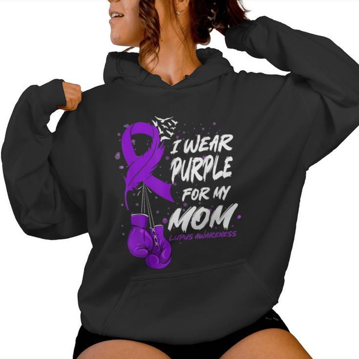 I Wear Purple For My Mom Lupus Awareness Support Women Hoodie