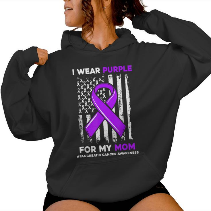 I Wear Purple For My Mom Mother Pancreatic Cancer Awareness Women Hoodie
