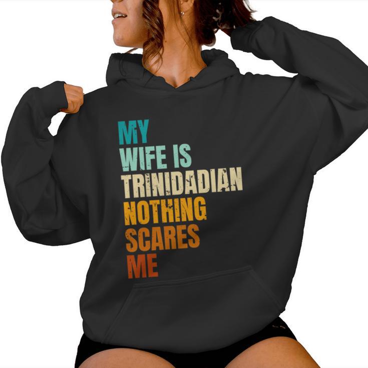 My Wife Is Trinidadian Nothing Scares Me Husband Women Hoodie