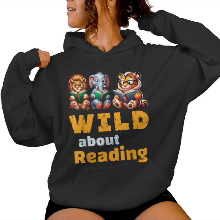 Wild About Reading Book Reader Teacher Animals Books Women Hoodie