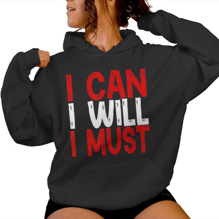 I Can I Will I Must Success Motivational Workout Men Women Hoodie