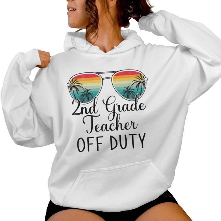 2Nd Grade Teacher Off Duty Sunglasses Beach Teacher Summer Women Hoodie