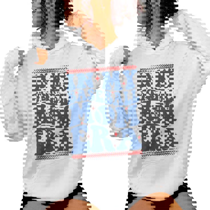 In My Baseball Mom Era Groovy Baseball Mom Team Mother's Day Women Hoodie