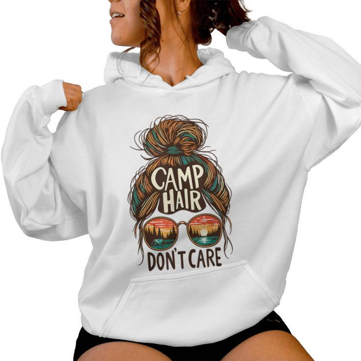Camp Hair Don't Care Messy Bun Camping Camper Women Women Hoodie