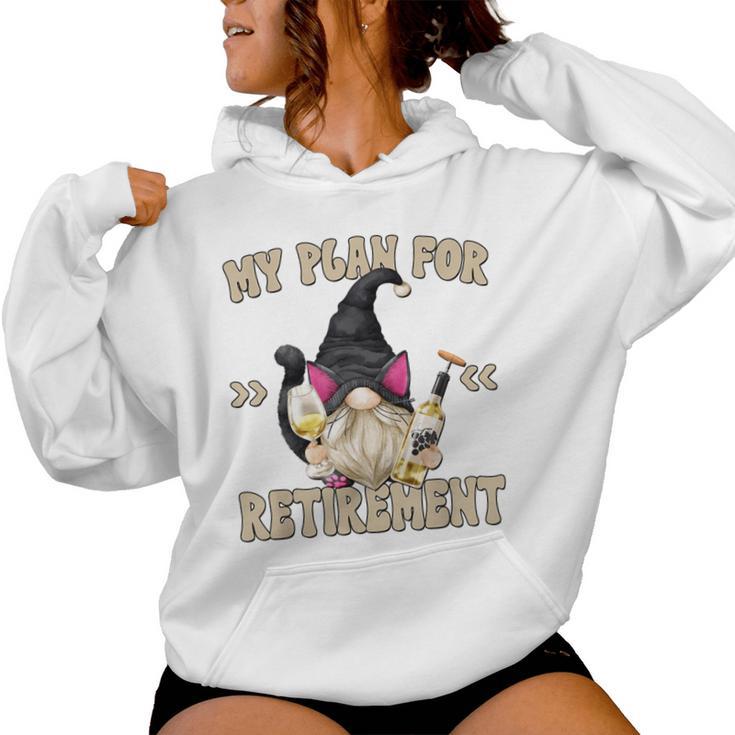 Cat And Wine Gnome Grandpa Retirement Plan For Cat Dad Women Hoodie