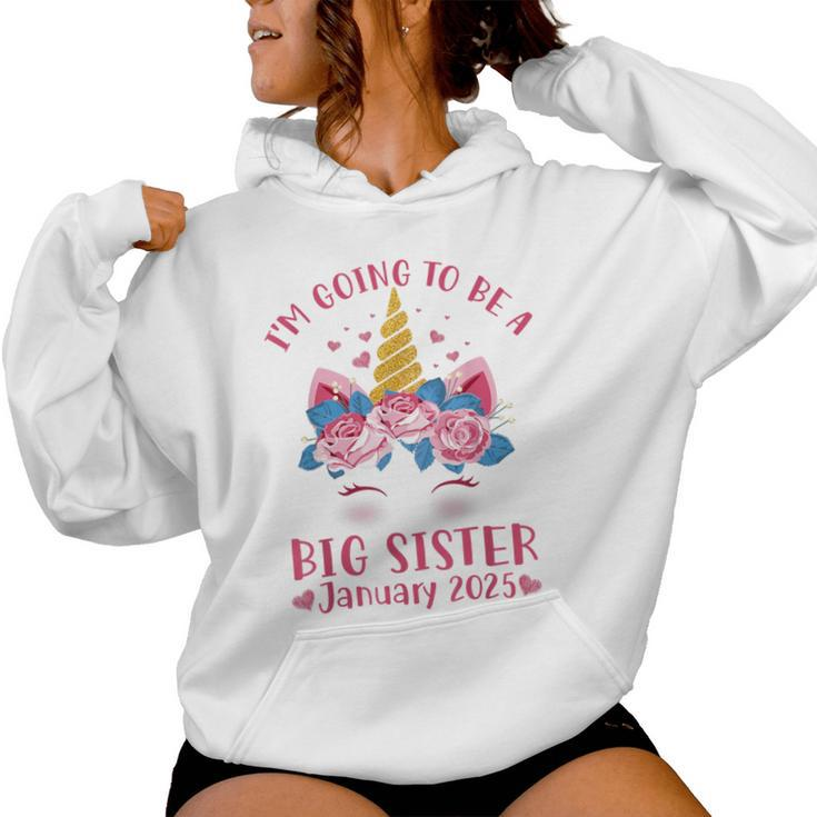 Cute Unicorn Face I'm Going To Be A Big Sister January 2025 Women Hoodie