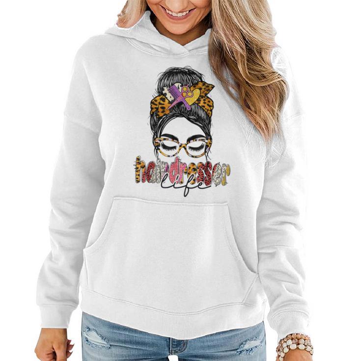 Dy Salon Life Messy Bun Girl Hairstylist Hairdresser Women Hoodie