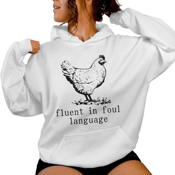 Fluent In Foul Language Chicken Farmer Chicken Lover Women Hoodie