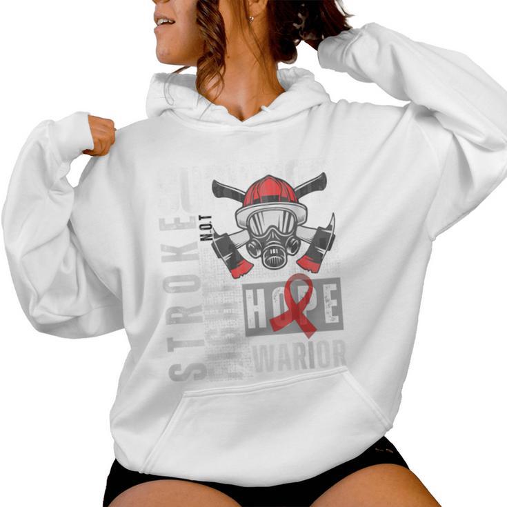 Stroke Survivor Not Drunk Fire Fighter 2024 Back Side Women Hoodie