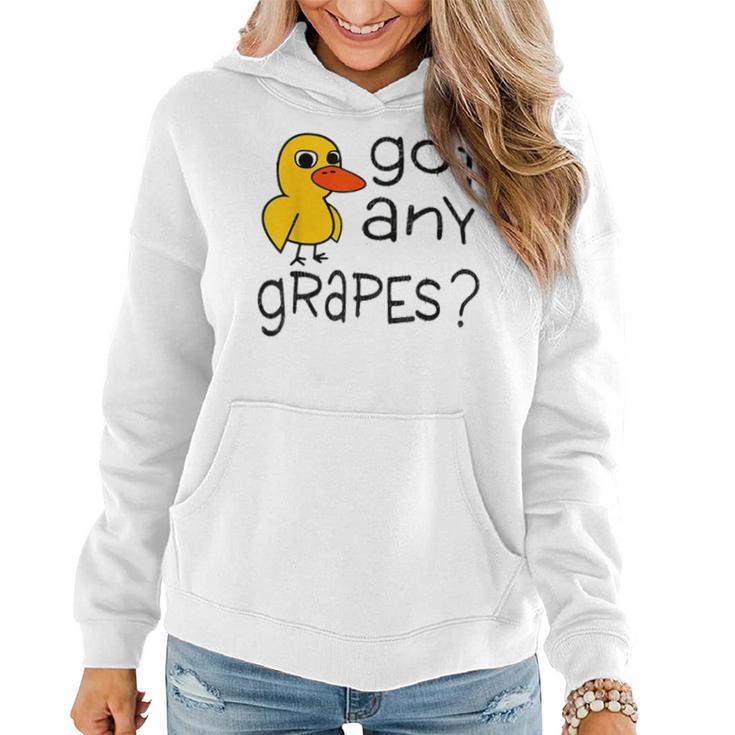 Got Any Grapes The Duck Song Women Hoodie
