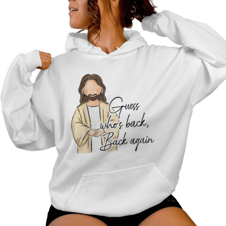 Guess Whos Back Easter Day Jesus Christian Faith Women Women Hoodie