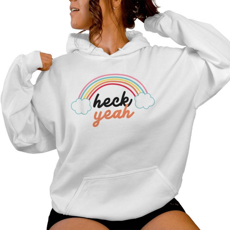 Heck Yeah Graphic Rainbow Women Hoodie