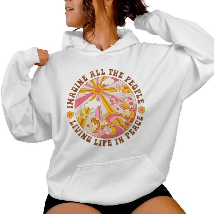 Hippie Imagine Living Life In Peace Sign Mushroom Retro 70S Women Hoodie