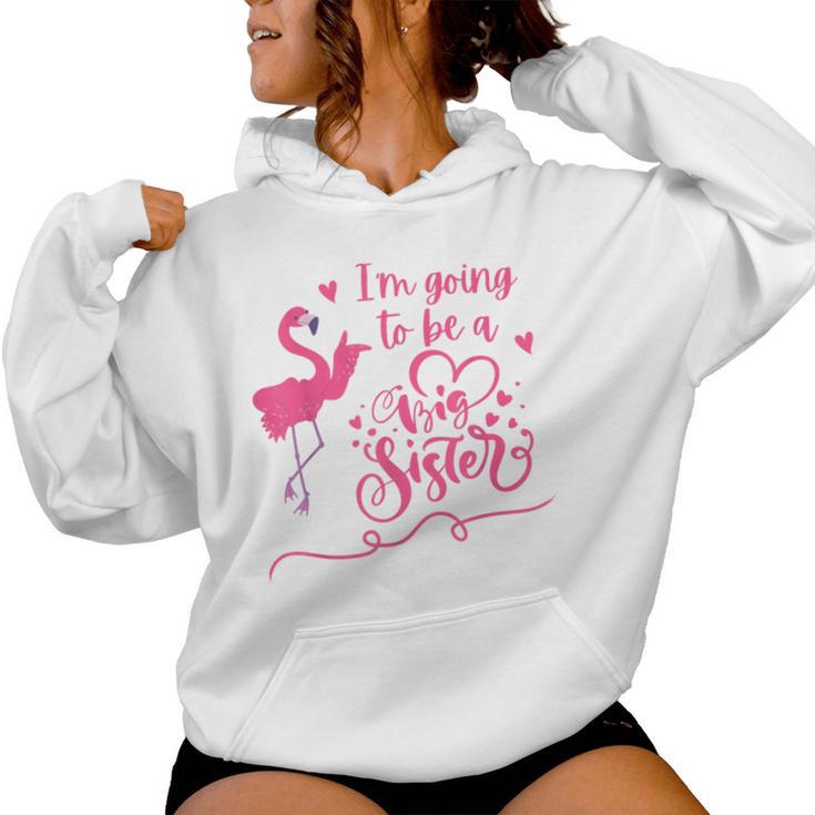 I'm Going To Be A Big Sister Flamingo Women Hoodie