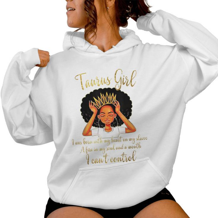 I'm A Taurus Girl Birthday For Queen Women Hoodie