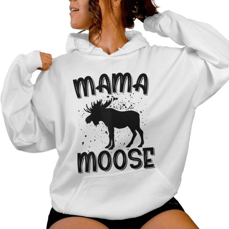 Mama Moose Moose Lover Women Hoodie