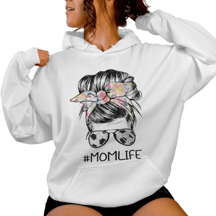 Mom Life Soccer Mom Messy Bun Women Hoodie