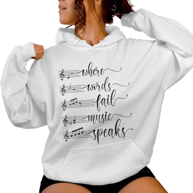 Musician Teacher Lover Where Words Fail Music Speaks Quote Women Hoodie