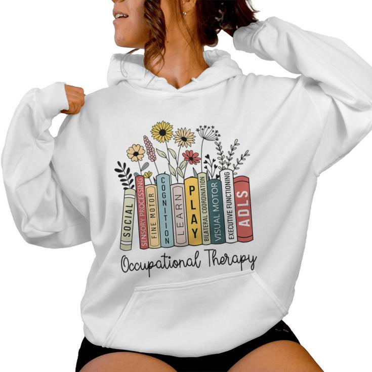 Occupational Therapy Wildflower Book Ot Therapist Assistant Women Hoodie