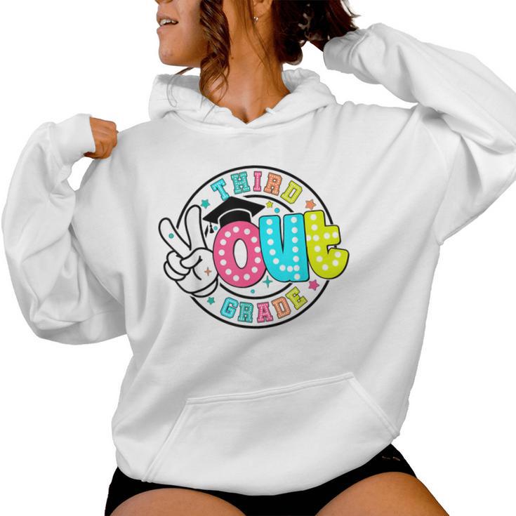 Peace Out Third Grade Graduate Last Day Of School Teacher Women Hoodie