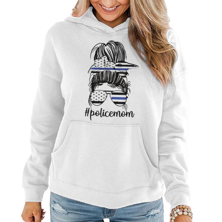 Police Mom Messy Bun Police Officer Mom Mother Blue Line Women Hoodie