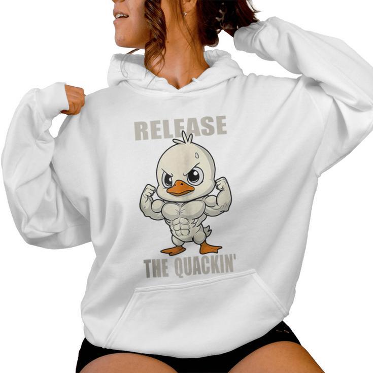 Release The Quackin Duck Gym Weightlifting Bodybuilder Women Hoodie