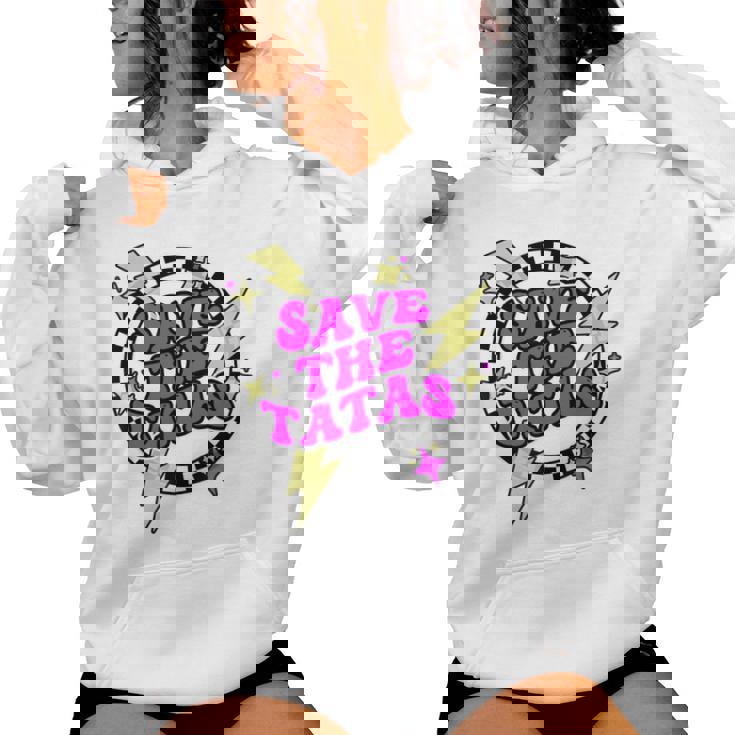 Retro Save The Tatas For Pink Breast Cancer Women Hoodie