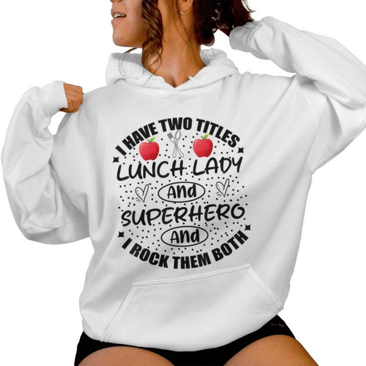 School Lunch Lady Hero Cafeteria Crew Teacher Team Superhero Women Hoodie