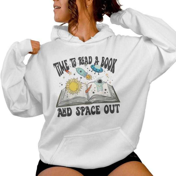 Space Book Teacher Time To Read A Book And Space Out Women Hoodie
